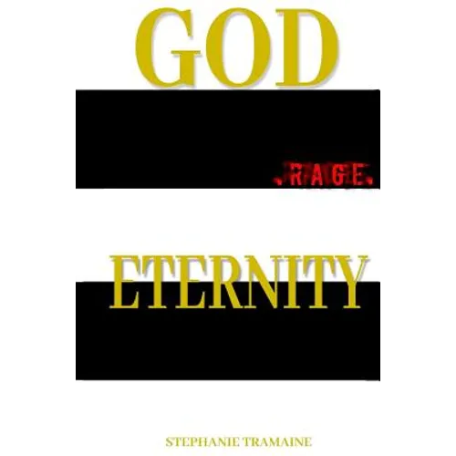 God .Rage. Eternity: The Heart of Eternity