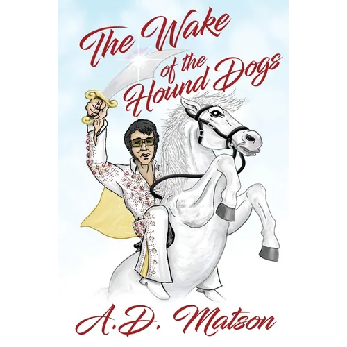 The Wake of the Hound Dogs