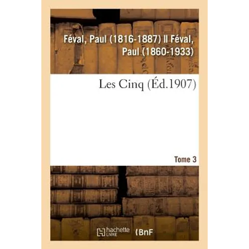 Les Cinq. Tome 3