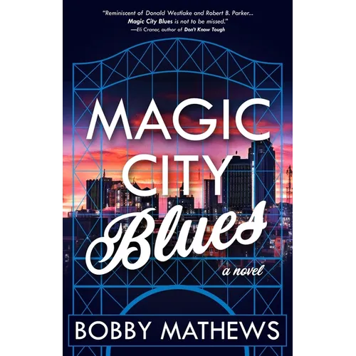 Magic City Blues