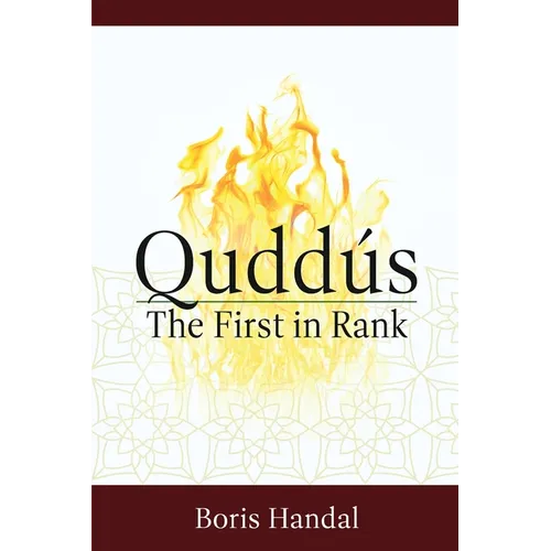 Quddús: The First in Rank