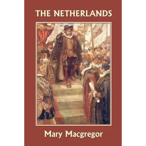 The Netherlands (Yesterday's Classics)