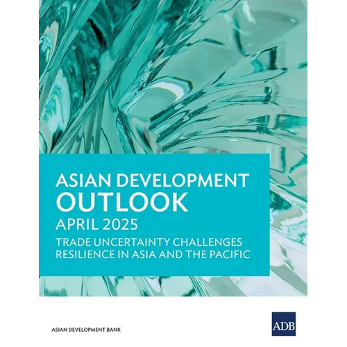 Asian Development Outlook (ADO) April 2025