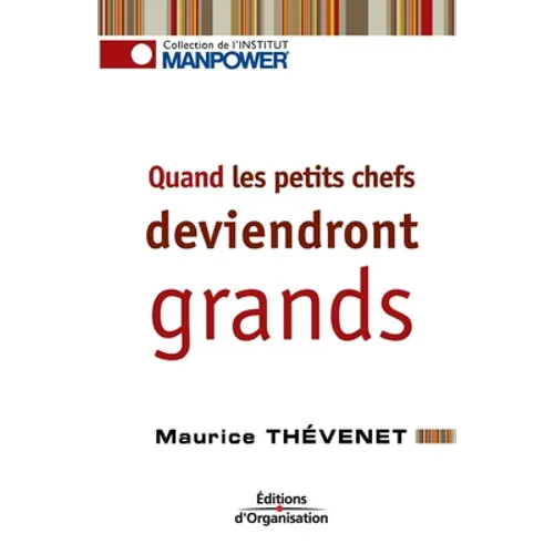 Quand les petits chefs deviendront grands