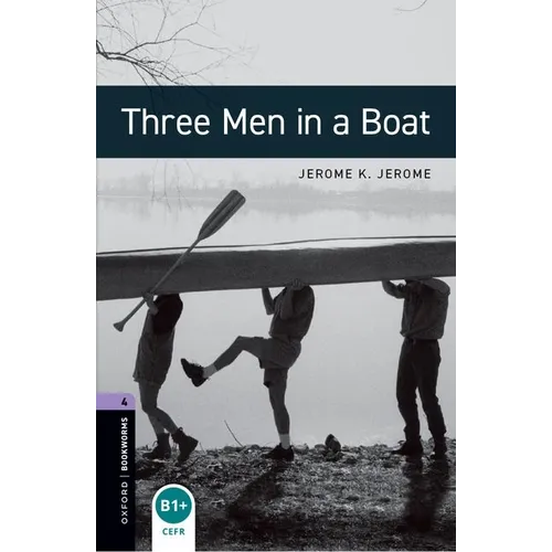 Oxford Bookworms Library Level 4 Three Men in a Boat