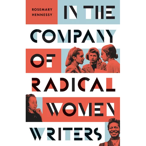 In the Company of Radical Women Writers