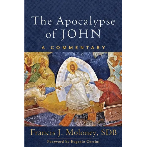 Apocalypse of John: A Commentary