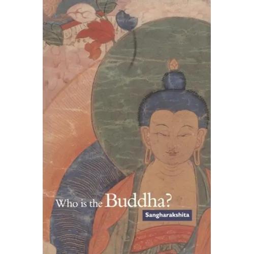 Who Is the Buddha?