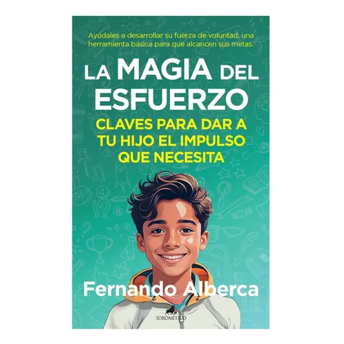 Magia del Esfuerzo, La