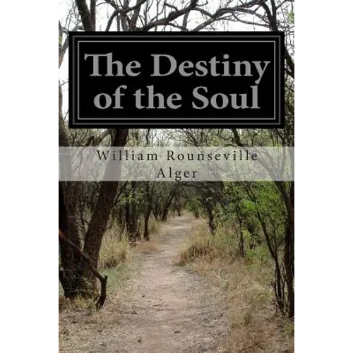 The Destiny of the Soul