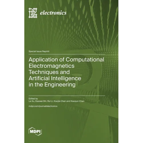 Application of Computational Electromagnetics Techniques and Artificial Intelligence in the Engineering