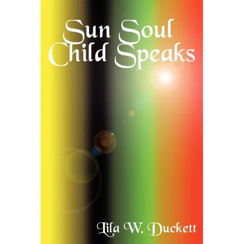 Sun Soul Child Speaks
