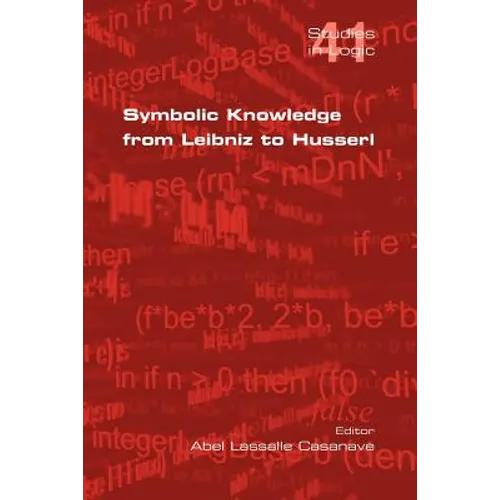 Symbolic Knowledge from Leibniz to Husserl