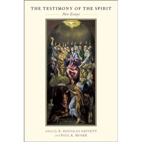 The Testimony of the Spirit: New Essays