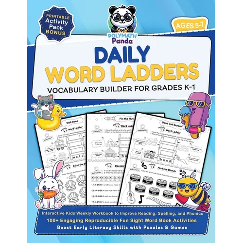 Daily Word Ladders and Vocabulary Builder for Grades K-1: Interactive Kids Weekly Workbook to Improve Reading, Spelling, and Phonics 100+ Engaging Rep