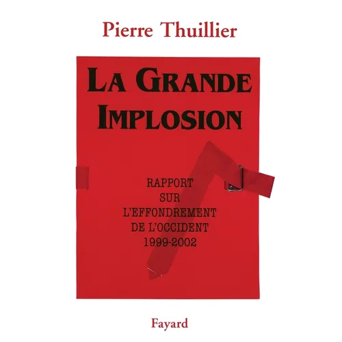 La Grande Implosion