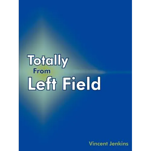Totally From Left Field