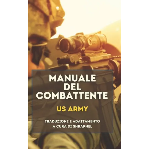 Manuale del Combattente US Army