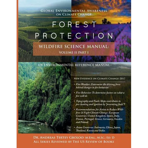 Global Environmental Awareness on Climate Change: Forest Protection - Wildfire Science Manual: Volume 2: Part 1