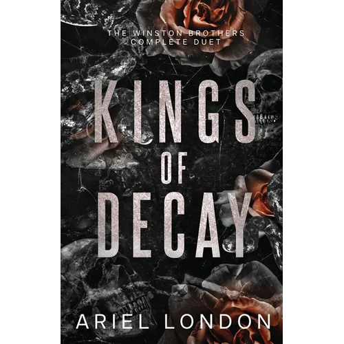 Kings of Decay: The Winston Brothers Complete Duet