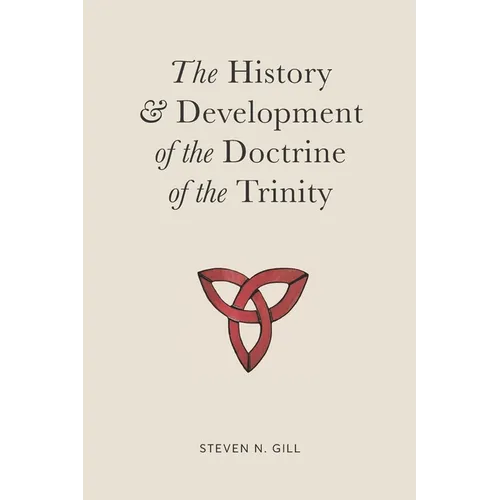 The History & Development of the Doctrine of the Trinity