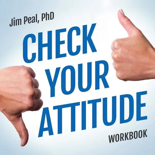 Check Your Attitude Workbook Online Course