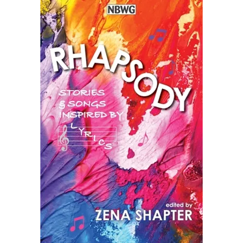 Rhapsody: Stories & Songs Inspired by Lyrics