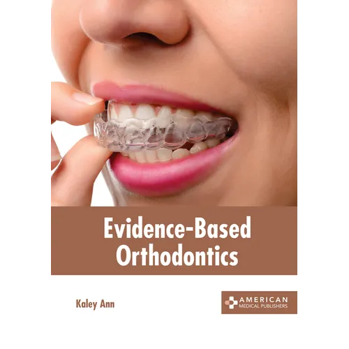 Evidence-Based Orthodontics