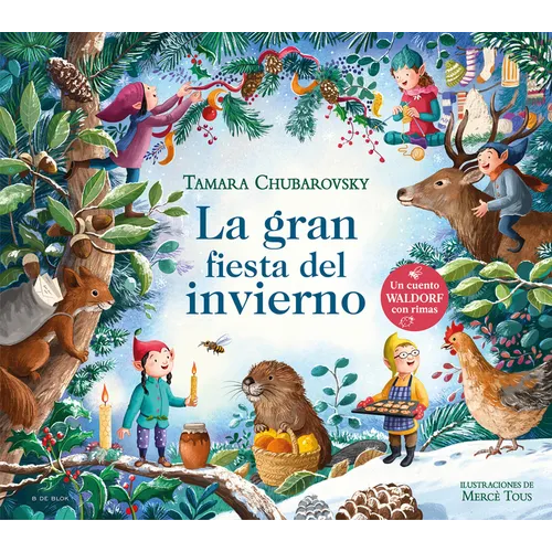 La Gran Fiesta del Invierno / The Great Winter Party