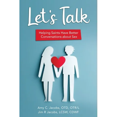 Let's Talk: Helping Saints Have Better Conversations about Sex