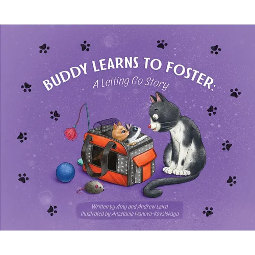 Buddy Learns to Foster: A Letting Go Story