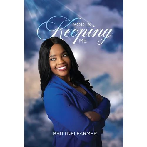 God is Keeping Me