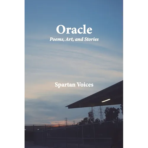 Oracle Poems, Art, and Stories