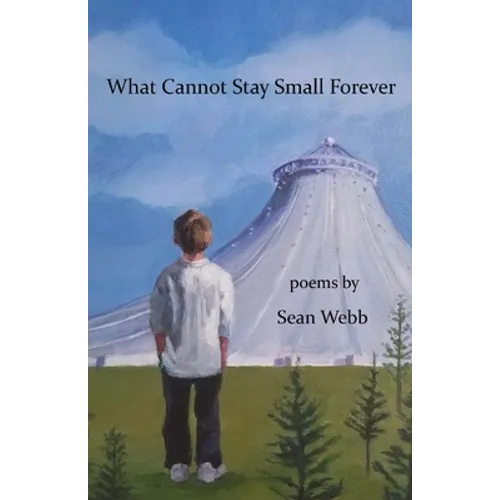 What Cannot Stay Small Forever