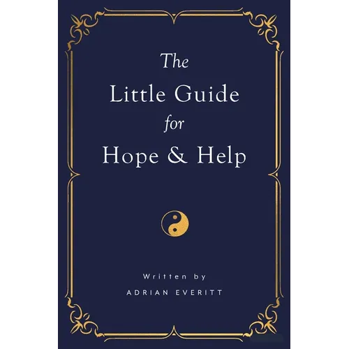 The Little Guide for Hope and Help