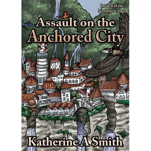 Assault on the Anchored City