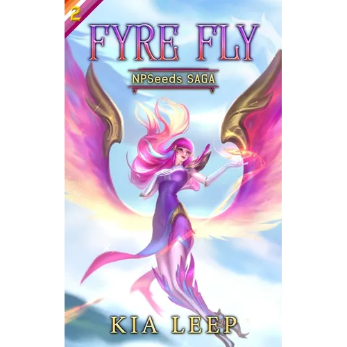 Fyre Fly: Book 2 of Friendly Fyre