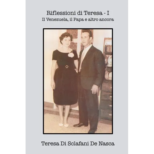 Riflessioni di Teresa - I