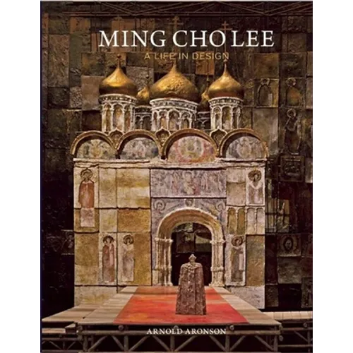 Ming Cho Lee: A Life in Design