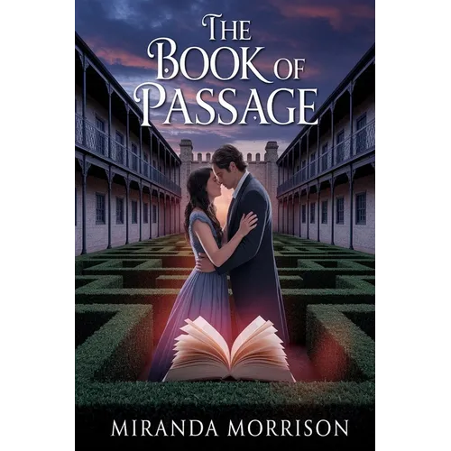 The Book of Passage: A Time Travel Historical Steamy Romance