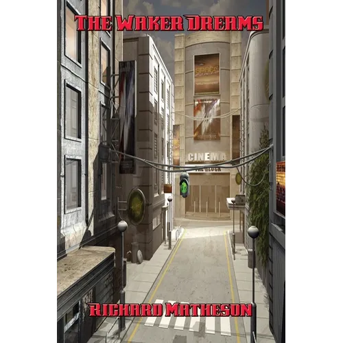The Waker Dreams