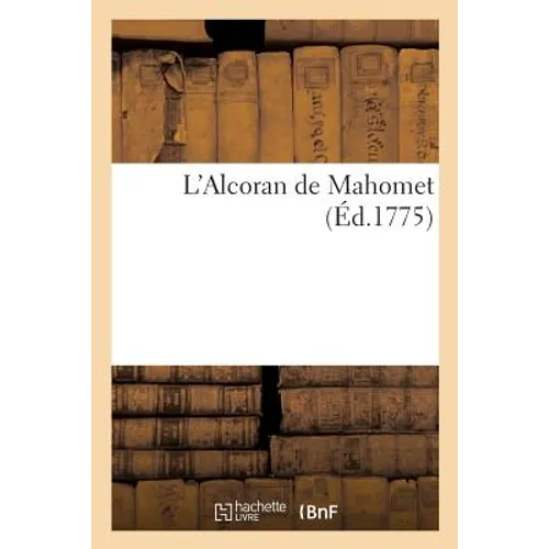 L'Alcoran de Mahomet (Éd.1775)