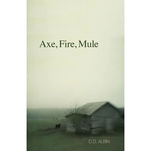 Axe, Fire, Mule
