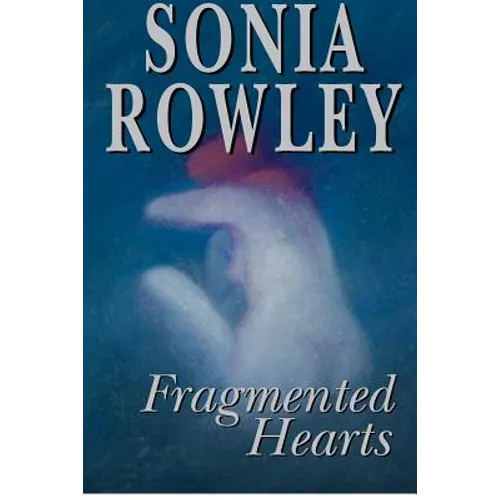 Fragmented Hearts