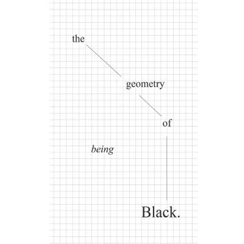 The geometry of being Black