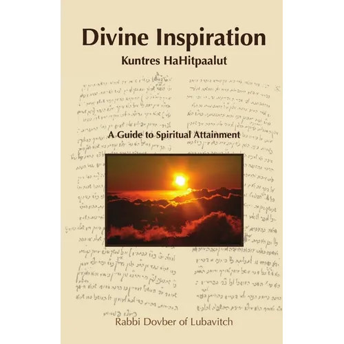 Divine Inspiration - Kuntres HaHitpaalut