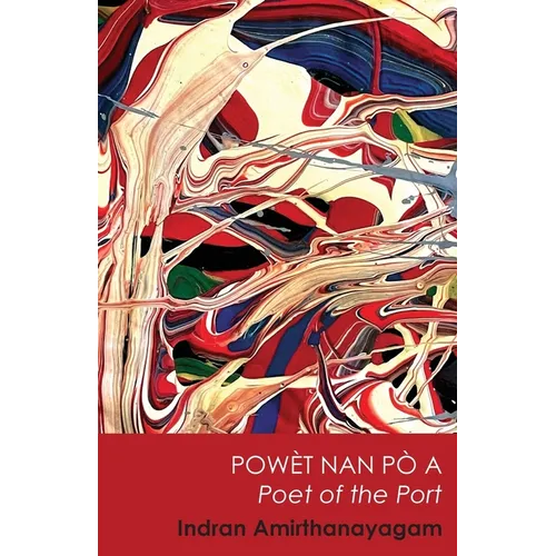 Powèt Nan Pò A / Poet of the Port