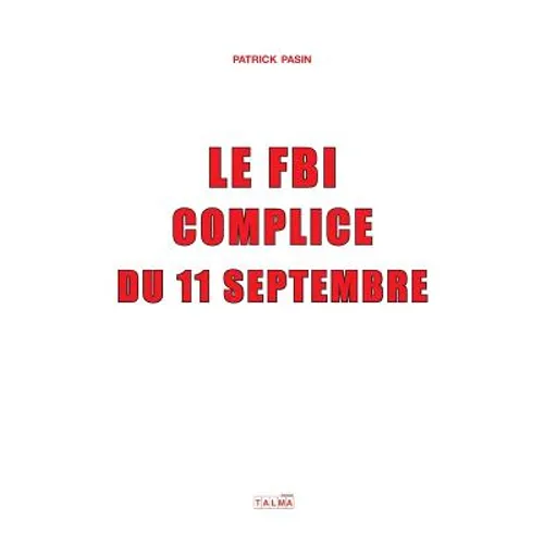 Le FBI, complice du 11 Septembre