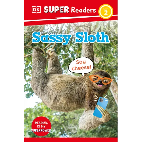 DK Super Readers Level 2 Sassy Sloth
