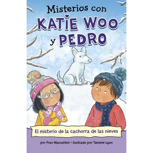 El Misterio de la Cachorra de Las Nieves (the Mystery of the Snow Puppy)